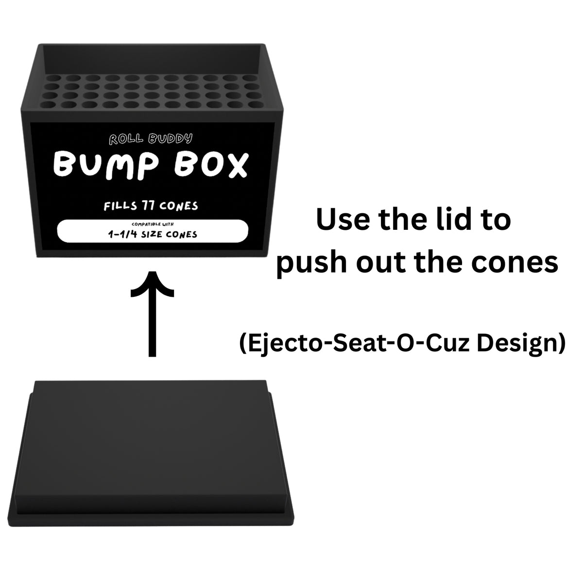 Roll Buddy - 77 Cone Bump Box - 1  1/4 Size Cone Packer